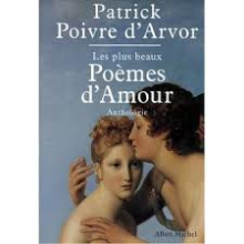 Les Plus Beaux Poèmes d'amour: Anthologie